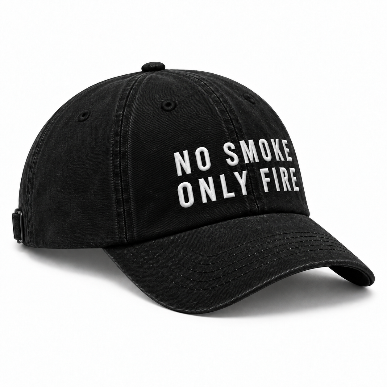 NO SMOKE ONLY FIRE Dad Hat